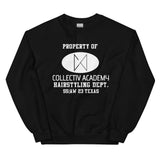 COLLECTIV Property of Hairstyling Dept. 2023 Texas Edition Sweatshirt